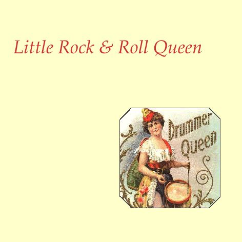 Little Rock 'n' Roll Queen